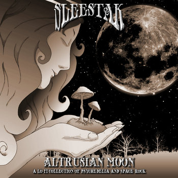 Altrusian Moon - A Lo-Fi Collection Of Psychedelia and Space Rock cover art