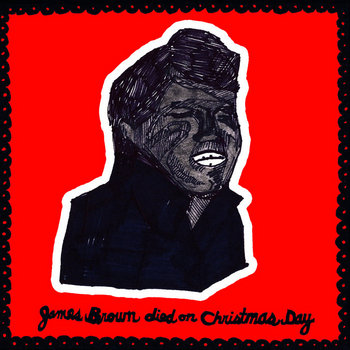 James Brown Died on Christmas Day cover art
