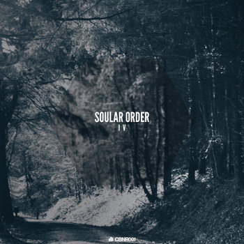 Soular Order - IV (CBNR001) cover art