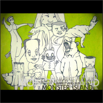 Markit + Jus - Monster Island (2008) cover art
