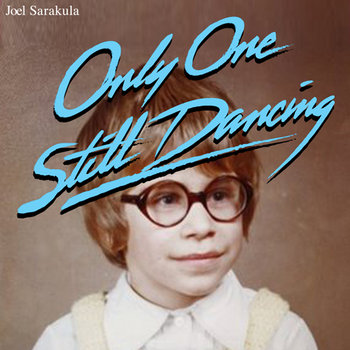 Only One Still Dancing cover art