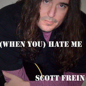 (When You) Hate Me cover art