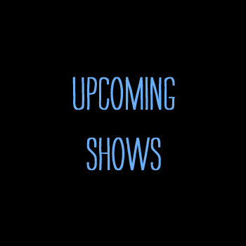 Upcoming Shows cover art