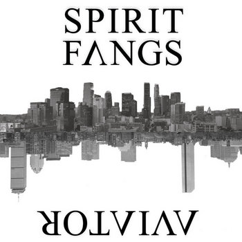 AVIATOR / SPIRIT FANGS SPLIT cover art
