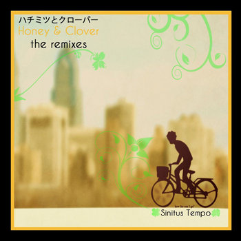 Honey  & Clover The remixes cover art