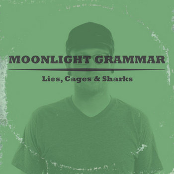 Lies, Cages, and Sharks cover art