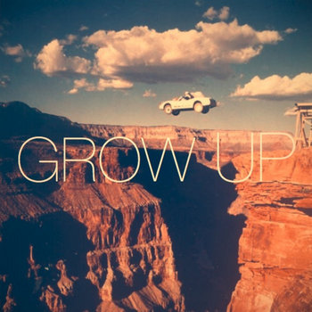 Grow Up - EP cover art