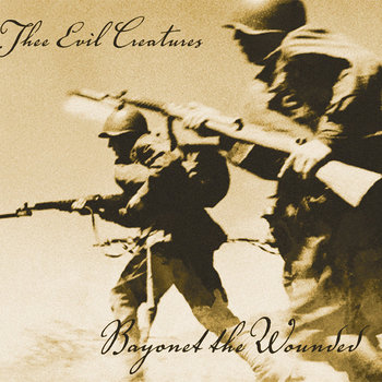 Bayonet the Wounded cover art