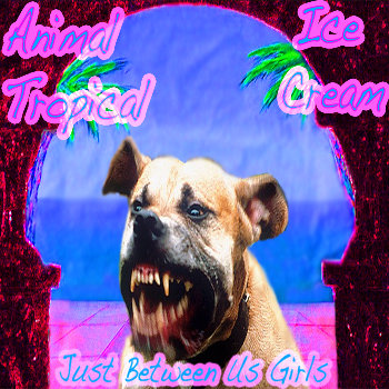 Just Between Us Girls cover art