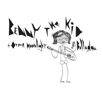 Benny 'The Kid' & Other Moonlight Ballads EP cover art