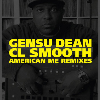 The CL Smooth American Me Remixes cover art