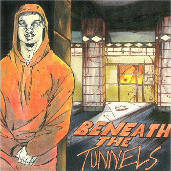 Beneath The Tunnels cover art