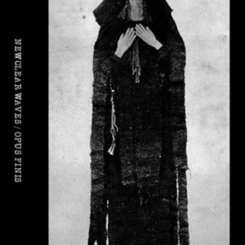 MNQ 007 Newclear Waves / Opus Finis K7 Split cover art