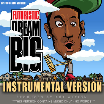 Dream Big - Instrumental Version cover art