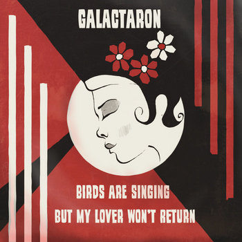 Birds are Singing but my Lover Won't Return (Album with Stems) cover art
