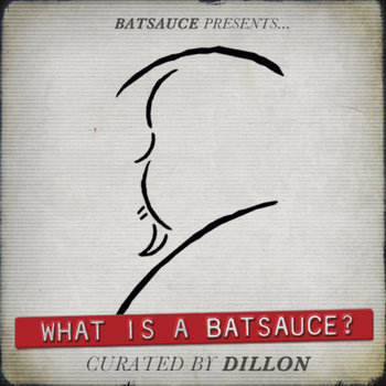 What Is  A Batsauce? cover art