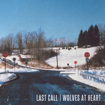 Last Call / Wolves At Heart Split cover art