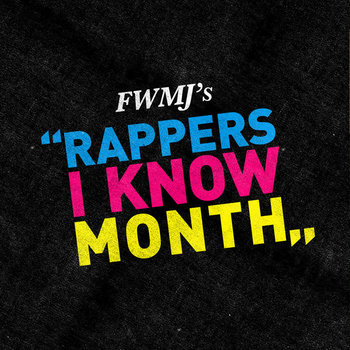 FWMJ's Rappers I Know Month Compilation cover art