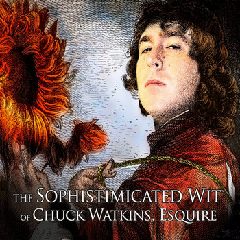 The Sophistimicated Wit of Chuck Watkins, Esquire cover art