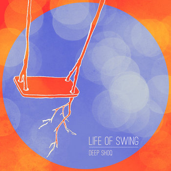 Life of Swing (EP) cover art