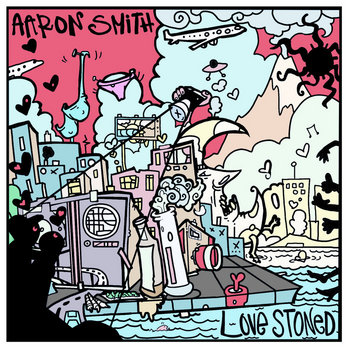 Get Love Stoned FREE: noisetrade.com/aaronsmith cover art