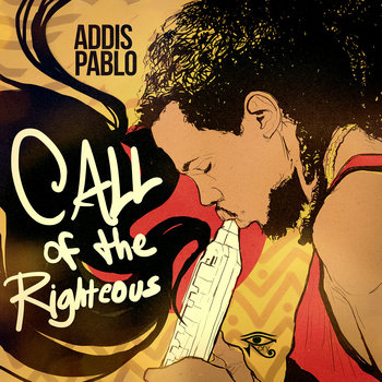 Call of the Righteous - Addis Pablo (RoryStoneLove) cover art