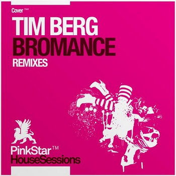 Tim Berg "bromance" chris thomas remix cover art