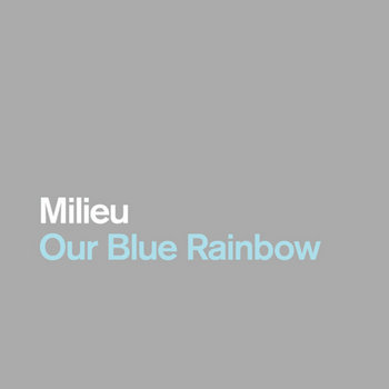 Our Blue Rainbow cover art