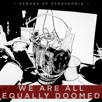 We Are All Equally Doomed cover art