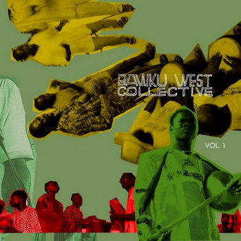 Bawku West Collective Vol. 1 cover art