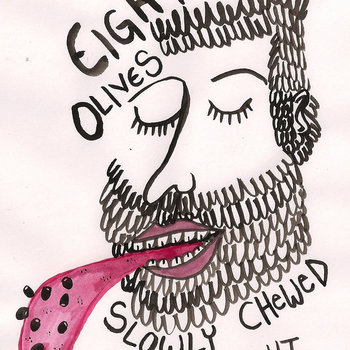 Eight Delicate Olives Slowly Chewed At Midnight cover art