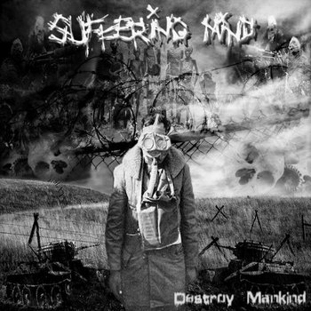 Destroy Mankind 7" cover art