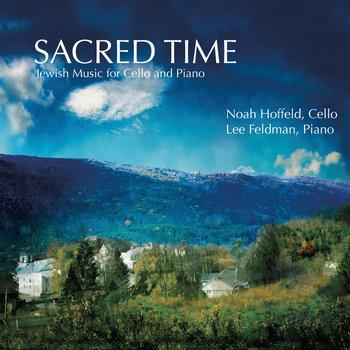 SACRED TIME: Jewish Music for Cello and Piano cover art