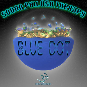 SOUND PHILOSO THERAPY - Blue Dot (Digital EP) cover art