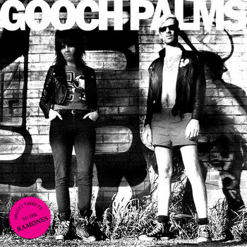 GOOCH PALMS - Shitty Tribute To The Ramones cover art
