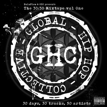 Global Hip Hop Collective (GHC) Presents: The 30/30 Mixtape vol One cover art