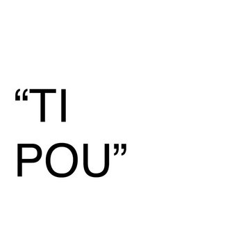 Ti Pou cover art