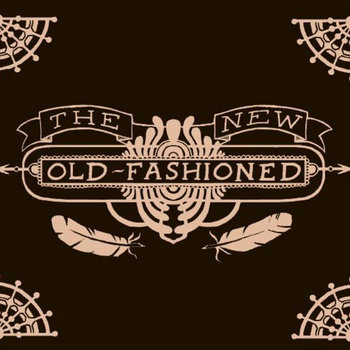 The New Old-Fashioned cover art