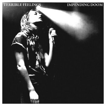 TERRIBLE FEELINGS impending doom cover art