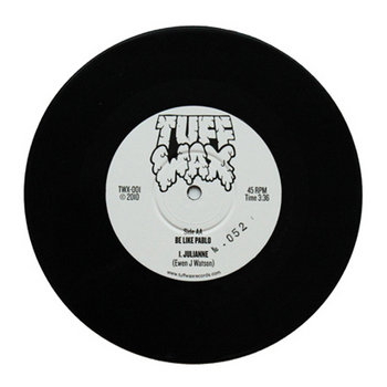 TWX-001: The Post-It Song b/w Julianne 7" cover art