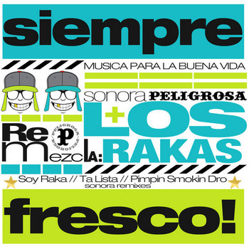 Sonora Remezcla: Los Rakas cover art