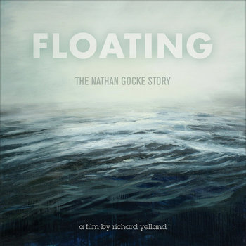 Floating: The Nathan Gocke Story (Soundtrack) cover art