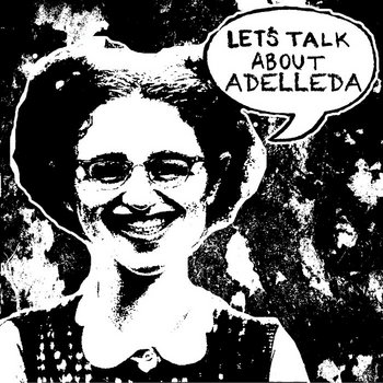 Let's Talk About Adelleda cover art