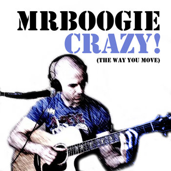 Crazy! (The Way You Move) cover art
