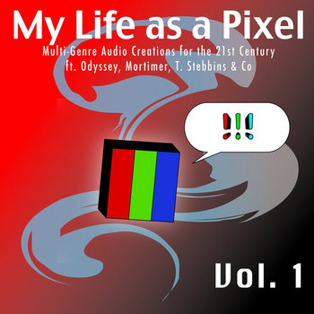 My Life as a Pixel, Vol. 1 cover art