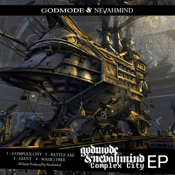 GODMODE & NEVAHMIND - COMPLEX CITY E.P cover art