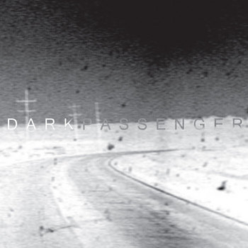 DARK PASSENGER - Lost Highways Lost Lands mini CD cover art