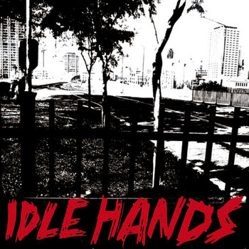 Idle Hands - s/t 7" cover art