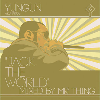 Jack The World - Mixed by DJ Mr. Thing cover art