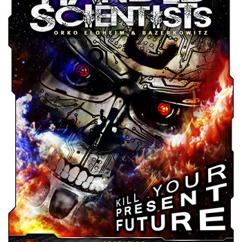 Kill Your Present Future cover art